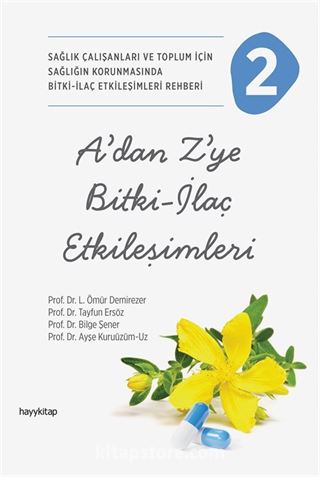 A'dan Z'ye Bitki-İlaç Etkileşimleri 2