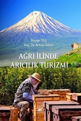 Ağrı İlinde Arıcılık Turizmi