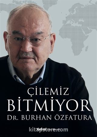 Çilemiz Bitmiyor