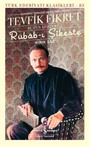 Rübab-ı Şikeste - Kırık Saz / Bütün Şiirleri 2 (Karton Kapak)