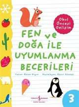 Fen Ve Doğa İle Uyumlanma Becerileri / Okul Öncesi Gelişim