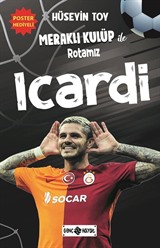 Meraklı Kulüp ile Rotamız Icardi