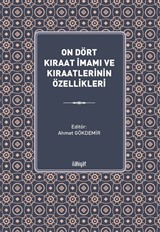 On Dört Kıraat İmamı ve Kıraatlerinin Özellikleri