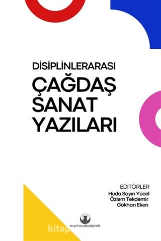 Disiplinlerarası Çağdaş Sanat Yazıları