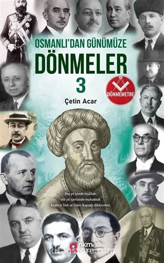 Osmanlı'dan Günümüze Dönmeler 3