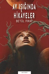 Ay Işığında Hikayeler