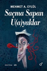 Saçma Sapan U(a)yaklar