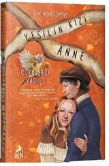 Yeşilin Kızı Anne 7 - Gökkuşağı Vadisi