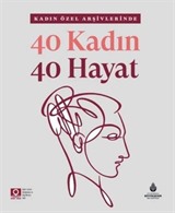 40 Kadın 40 Hayat