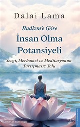 Budizm'e Göre İnsan Olma Potansiyeli