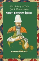 Manevi Reçeteler ve Öğütler