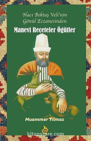 Manevi Reçeteler ve Öğütler