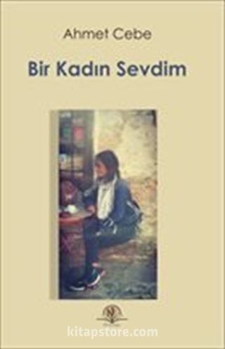 Bir Kadın Sevdim