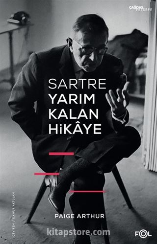 Sartre Yarım Kalan Hikaye