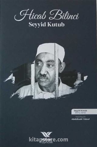 Seyyid Kutub - Hicab Bilinci