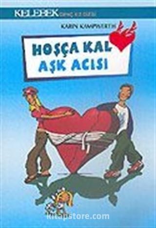 Hoşçakal Aşk Acısı