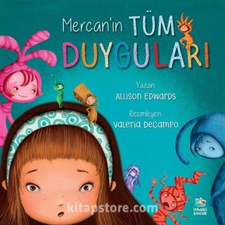 Mercan'ın Tüm Duyguları