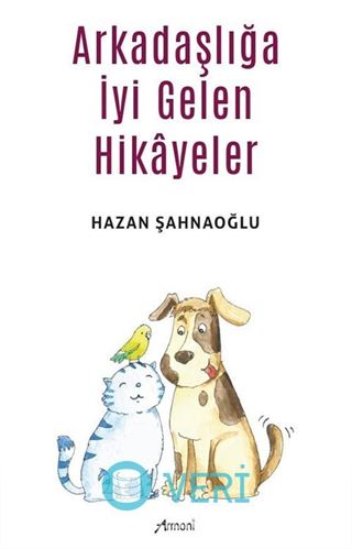 Arkadaşlığa İyi Gelen Hikayeler