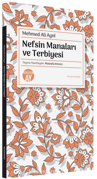 Nefsin Manaları ve Terbiyesi