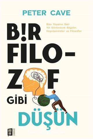 Bir Filozof Gibi Düşün