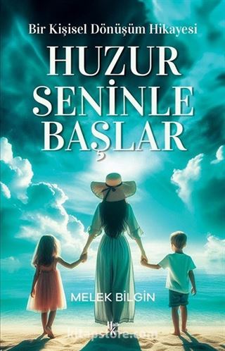 Huzur Seninle Başlar