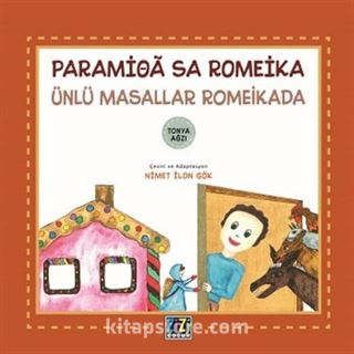 Paramioa Sa Romeika - Ünlü Masallar Romeikada (Ciltli)