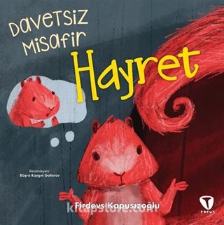 Hayret / Davetsiz Misafir