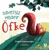 Öfke / Davetsiz Misafir