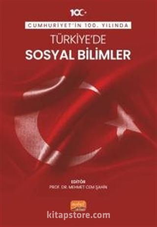 Cumhuriyet'in 100. Yılında Türkiye'de Sosyal Bilimler