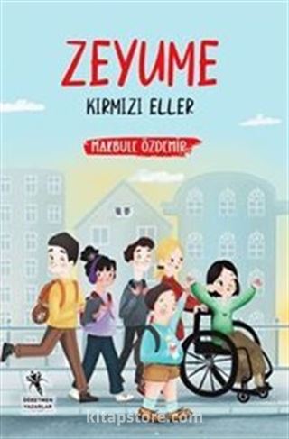 Zeyume / Kırmızı Eller (Resimli 10+Yaş)