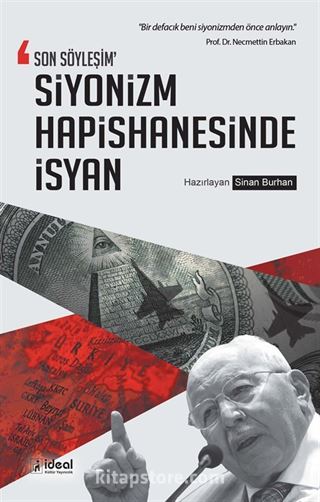 Son Söyleşim Siyonizm Hapishanesinde İsyan