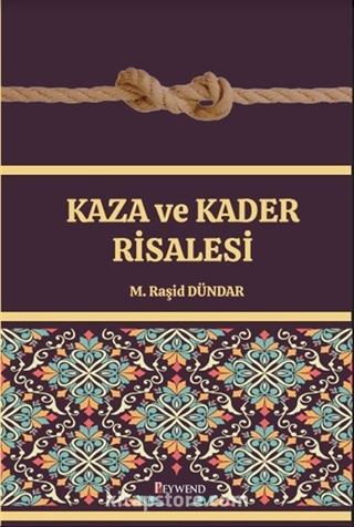 Kaza ve Kader Risalesi