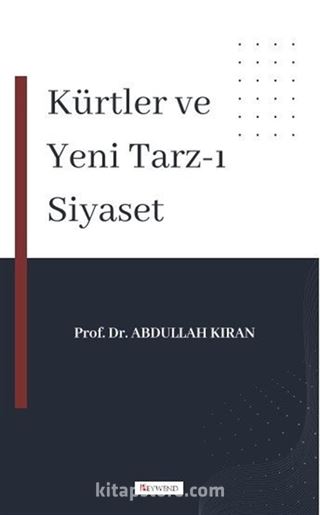 Kürtler ve Yeni Tarz-ı Siyaset