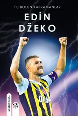 Futbolun Kahramanları Edin Dzeko