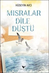 Mısralar Dile Düştü