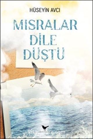 Mısralar Dile Düştü