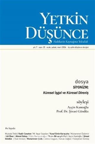 Yetkin Düşünce: 25. Sayı Ocak-Şubat-Mart 2024