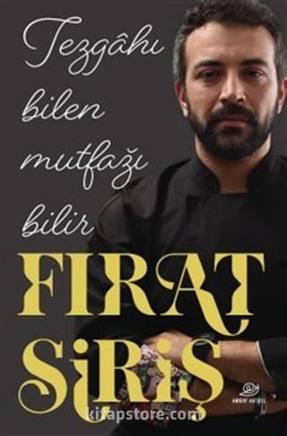 Tezgahı Bilen Mutfağı Bilir