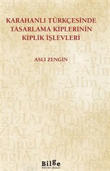 Karahanli Türkçesinde Tasarlama Kiplerinin Kiplik İşlevleri