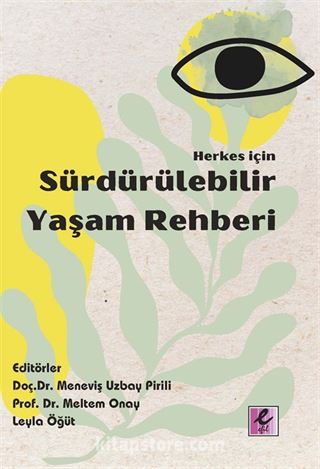 Herkes İçin Sürdürülebilir Yaşam Rehberi