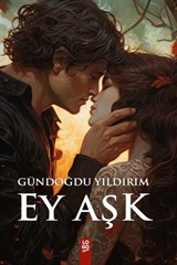 Ey Aşk