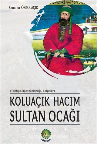 Koluaçık Hacım Sultan Ocağı