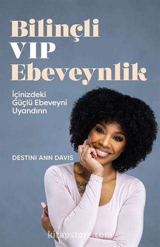 Bilinçli VIP Ebeveynlik