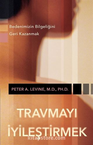 Travmayı İyileştirmek