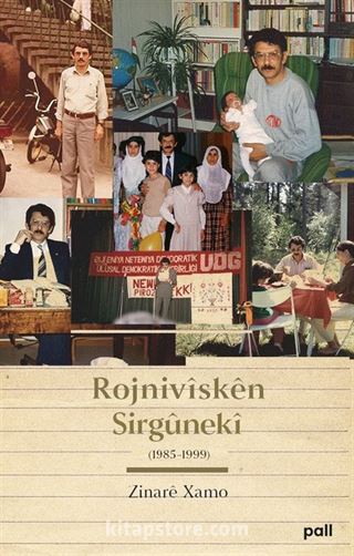 Rojnivîskên Sirgûnekî (1985-1999)