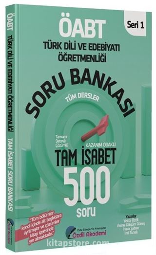 ÖABT Türk Dili ve Edebiyatı Tam İsabet 500 Soru Bankası Çözümlü