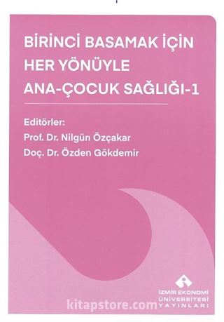 Birinci Basamak İçin Her Yönüyle Ana-Çocuk Sağlığı 1