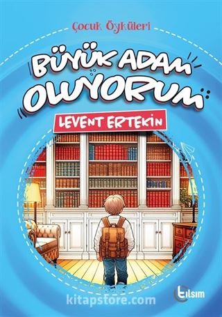 Büyük Adam Oluyorum