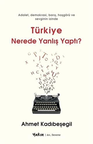 Türkiye Nerede Yanlış Yaptı?