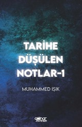 Tarihe Düşülen Notlar 1